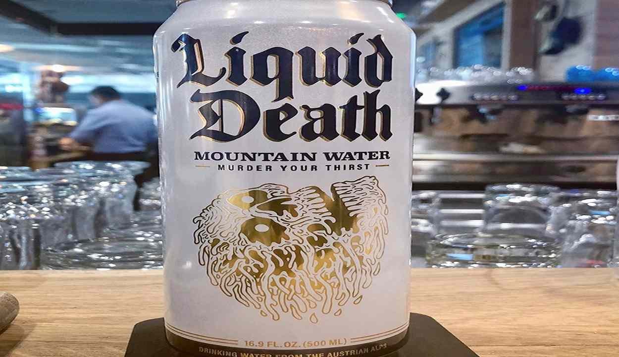 Liquid death